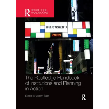 The Routledge Handbook of Institutions and Planning in Action