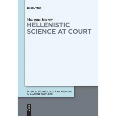 Hellenistic Science at Court