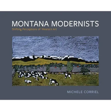Montana Modernists: Shifting Perceptions of Western Art