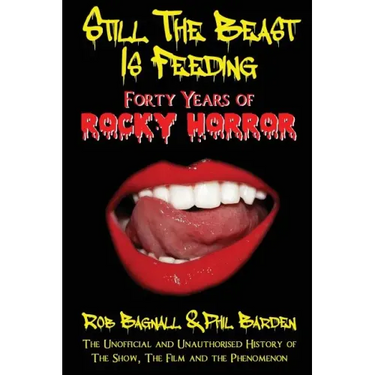 Still the Beast Is Feeding: 40 Years of Rocky Horror