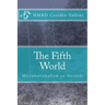 The Fifth World: Micronationalism on Steroids