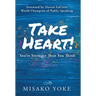 Take Heart! You're Stronger Than You Think