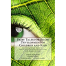 Fairy Tales for Brain Development of Children and Kids: Learning Good from Bad While Empowering Imagination 5th Grade and Up