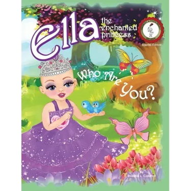 Who Are You?: Ella The Enchanted Princess