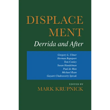 Displacement: Derrida and After