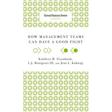 How Management Teams Can Have a Good Fight