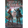 Realm of Mortals: An Epic Fantasy Adventure with Mythical Beasts