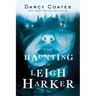 The Haunting of Leigh Harker