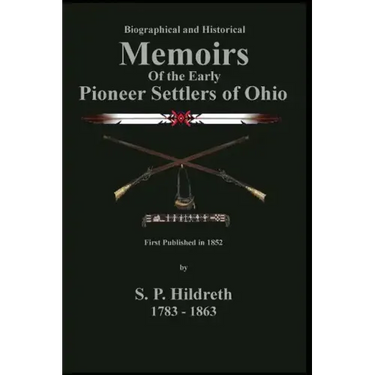 Memoirs of the Early Pioneer Settlers of Ohio: C. Stephen Badgley