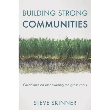 Building Strong Communities: Guidelines on empowering the grass roots