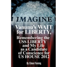 Vanunu's Wait for Liberty: Remembering the USS Liberty and My Life as a Candidate of Conscience for Us House 2012