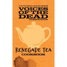 The Renegade Tea Cookbook