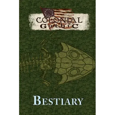 Colonial Gothic Bestiary