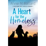 A Heart for the Homeless