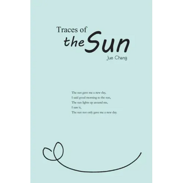 Traces of the Sun: 太陽的軌跡(國際英文版)