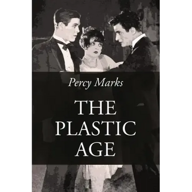The Plastic Age