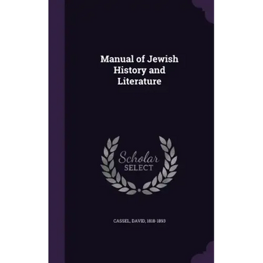 Manual of Jewish History and Literature