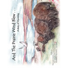 And The Prairie Wind Blew...: A story of Wyoming