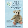 All I Never Knowed: Mental Illness, a Mother's Love, and a Broken System