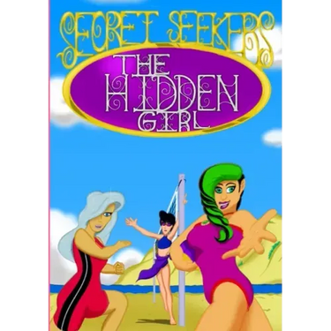The Hidden Girl: (Secret Seekers #1)