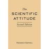 The Scientific Attitude: Second Edition