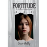 Fortitude: A Southern Gothic Novel