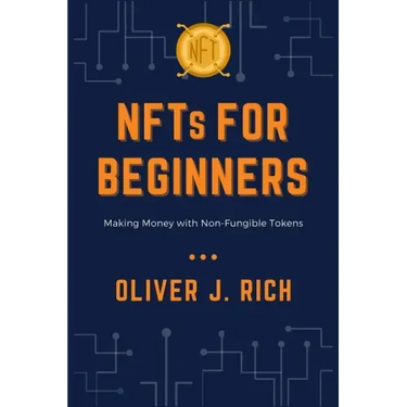NFTs for Beginners: Making Money with Non-Fungible Tokens