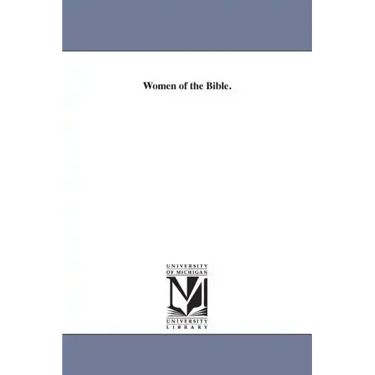 Women of the Bible.