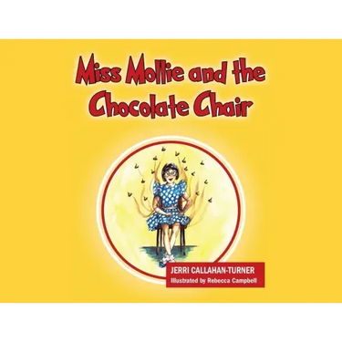 Miss Mollie and the Chocolate Chair
