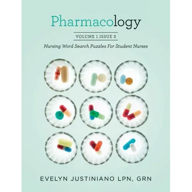 Pharmacology: Nursing Word Search Puzzles For Student Nurses