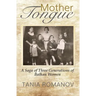 Mother Tongue: A Saga of Three Generations of Balkan Women
