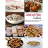 Candy and Fudge: The book contains the recipes you need