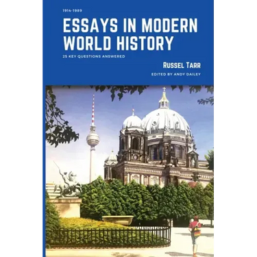 Essays in Modern World History: 25 Key Questions Answered