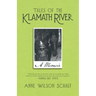 Tales of the Klamath River: A Memoir