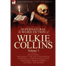 The Collected Supernatural and Weird Fiction of Wilkie Collins: Volume 1-Contains one novel 'The Haunted Hotel', one novella 'Mad Monkton', three nove