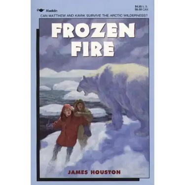 Frozen Fire: A Tale of Courage