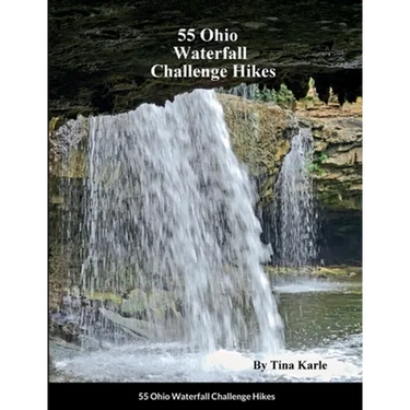 55 Ohio Waterfall Challenge Hikes