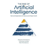 The Rise of Artificial Intelligence
