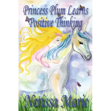 Princess Plum Learns Positive Thinking (Inspirational Bedtime Story for Kids Ages 2-8, Kids Books, Bedtime Stories for Kids, Children Books, Bedtime S