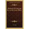 Memories of Long Ago by an Old Army Officer