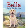 Bella Joins the Service