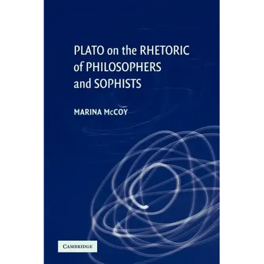 Plato on the Rhetoric of Philosophers and Sophists
