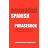 Essential Spanish Phrasebook. Over 1500 Most Useful Spanish Words and Phrases for Everyday Use