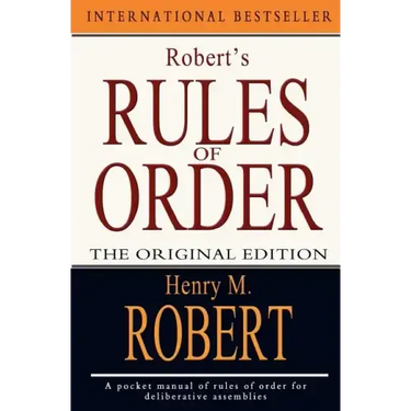 Robert's Rules of Order: The Original Edition