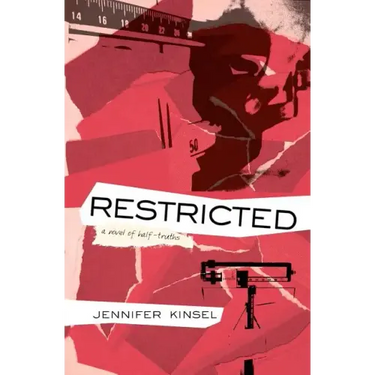 Restricted: A novel of half-truths