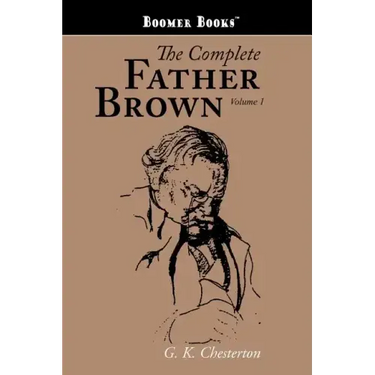 The Complete Father Brown volume 1