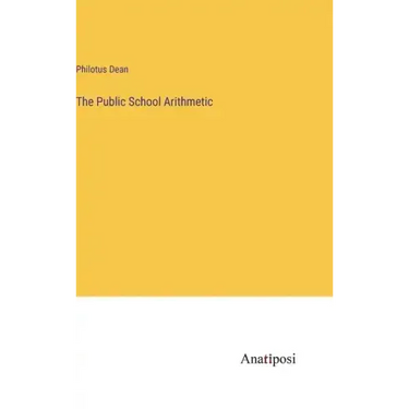 The Public School Arithmetic