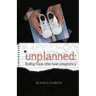 Unplanned: Finding Hope After Teen Pregnancy