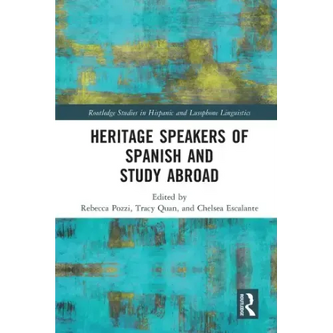 Heritage Speakers of Spanish and Study Abroad
