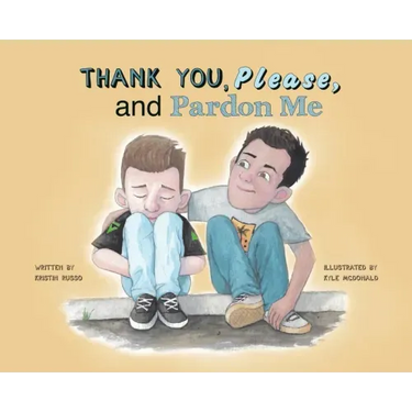 Thank You, Please, and Pardon Me